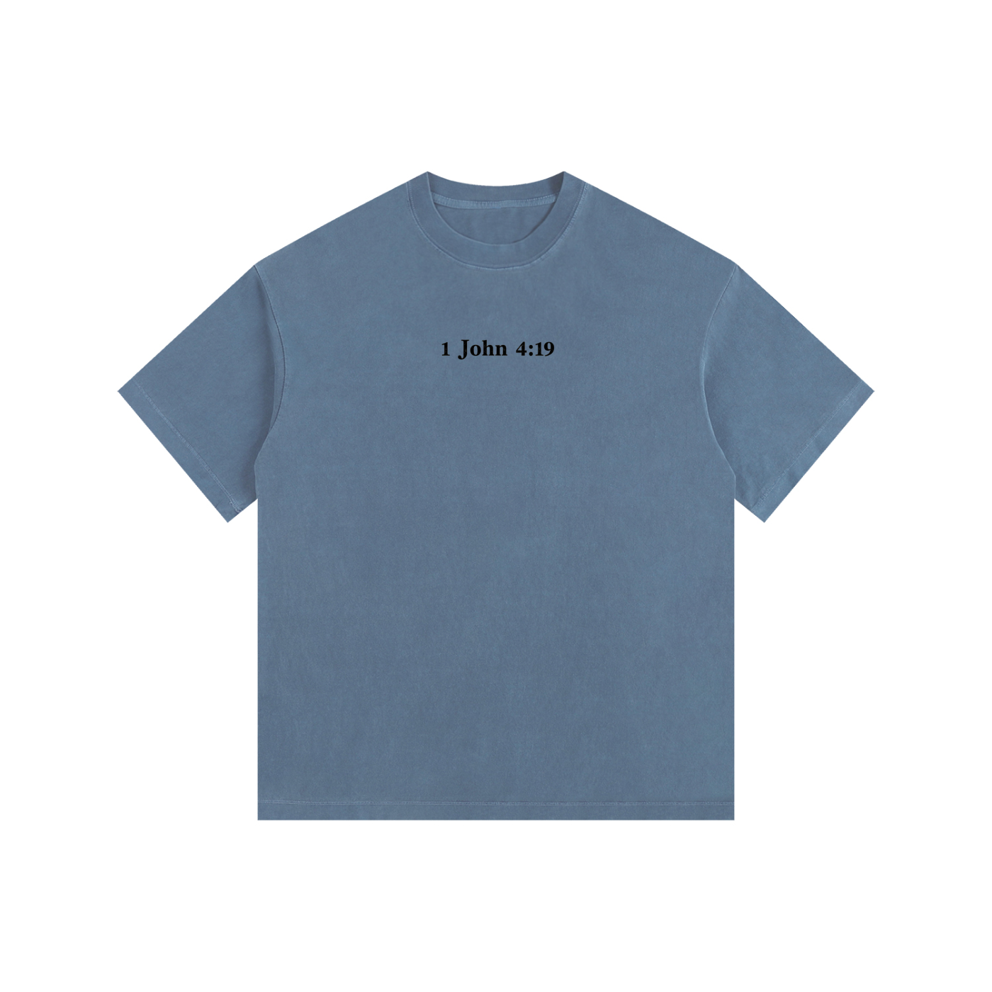 "1 John 4:19" Oversized T-Shirt