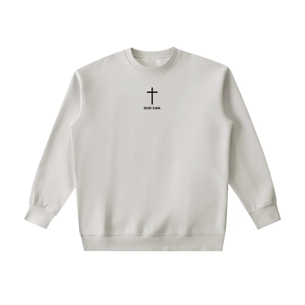 Essential Heavyweight Crewneck Sweatshirt " God Can "